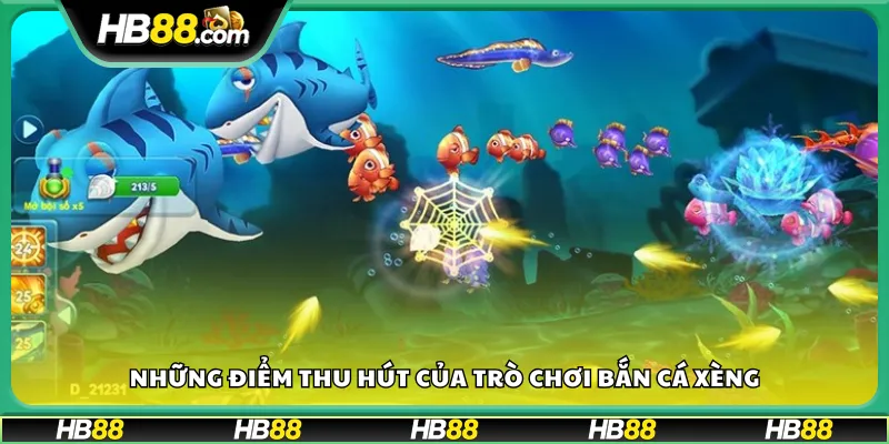 Những điểm thu hút của trò chơi bắn cá xèng
