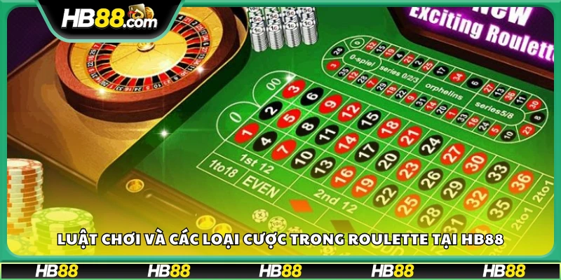 Cách chơi và các kiểu cược phổ biến trong Roulette