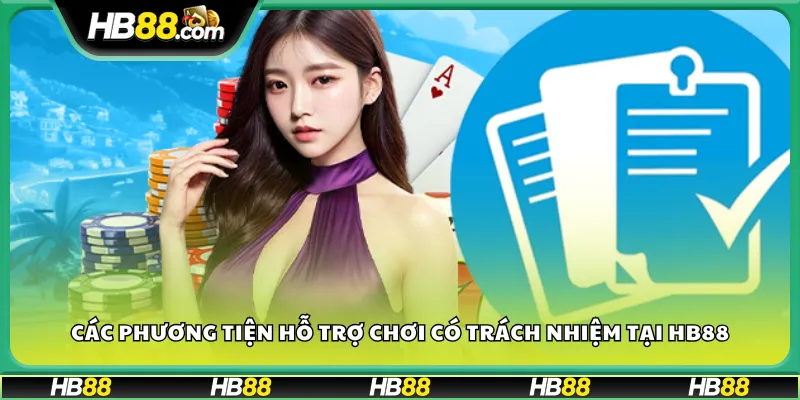 Các phương tiện hỗ trợ chơi có trách nhiệm tại HB88