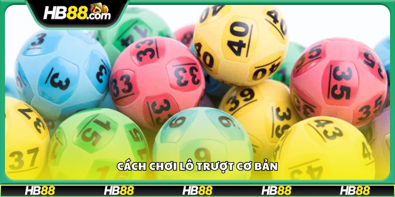 Hướng dẫn cách chơi đơn giản