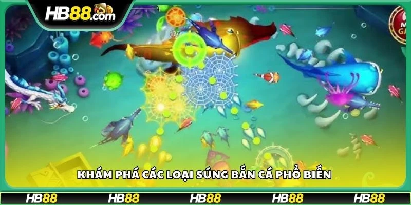 Khám phá các loại súng bắn cá phổ biến