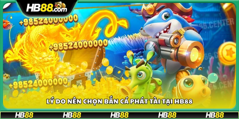 Những điểm mạnh khiến Bắn Cá Phát Tài thu hút người chơi