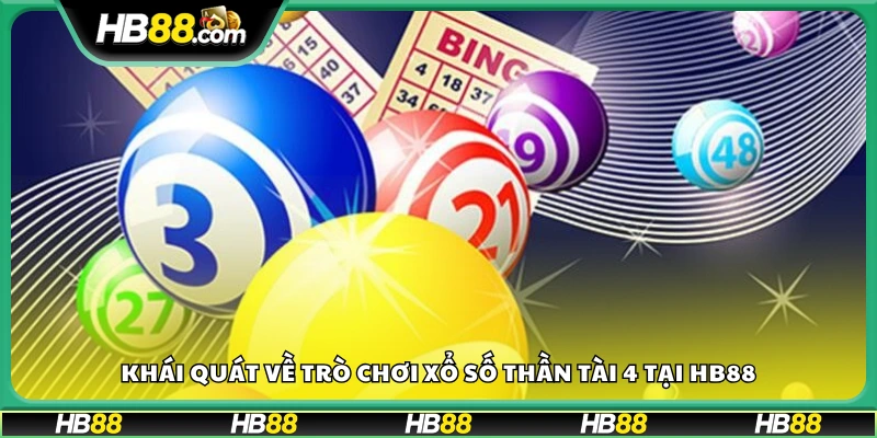 Tìm hiểu trò chơi Thần Tài 4 trên Hb 88